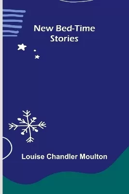 New Bed-Time Stories