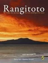 Rangitoto: Te Toka to Moana : the Rock Standing on the Ocean