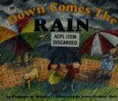 Down Comes the Rain