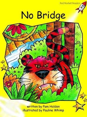 Red Rocket Readers: Early Level 2 Fiction Set A: No Bridge