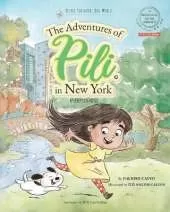 Pinyin The Adventures of Pili in New York. Dual Language Chinese Books for Children. Bilingual English Mandarin 拼音版