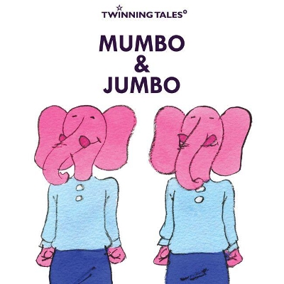 Twinning Tales: Mumbo & Jumbo: 3