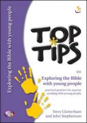 Top Tips on Exploring the Bible with Young People