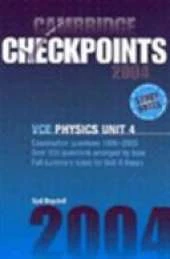 Cambridge Checkpoints VCE Physics Unit 4 2004