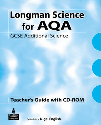 Longman AQA GCSE Additional Science: Teachers' Active Pack Book with CDROM: For AQA GCSE Additional Science A