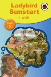 Sunstart Readers: I Wish: Sunstart Readers