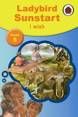 Sunstart Readers: I Wish: Sunstart Readers