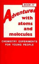 Adventures with Atoms and Molecules: Chemistry Experiments for Young People
