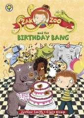 Zak Zoo and the Birthday Bang: Book 8