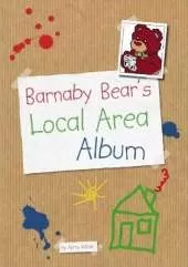 Barnaby Bear's Local Area Album