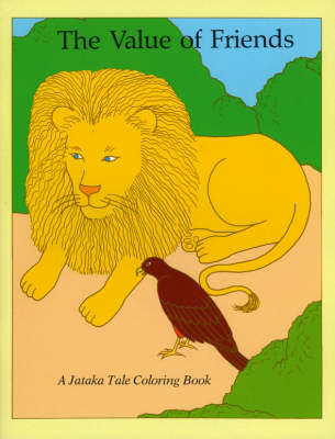 Value of Friends / Best of Friends: A Jataka Tale Colouring Book
