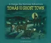 Tomas and the Ghost Town