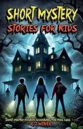 Short Mystery Stories for Kids