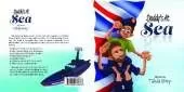 Daddy's At Sea: With the Royal Navy - the story of sailor a little boy who misses his daddy