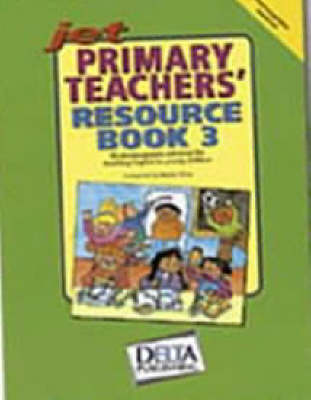 Jet Primary Teachers' Resource Book: Photocopiable Activities for Teaching English to Young Children