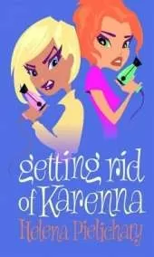 Getting Rid of Karenna