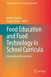 Food Education and Food Technology in School Curricula: International Perspectives