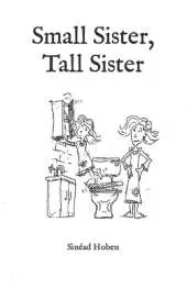 Tall Sister, Small Sister