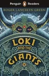 Penguin Readers Starter Level: Loki and the Giants (ELT Graded Reader): Abridged Edition