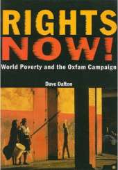 Rights Now!: World Poverty and the Oxfam Campaign