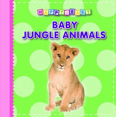 Baby Animals: Jungle