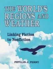 The World's Regions and Weather: Linking Fiction to Nonfiction