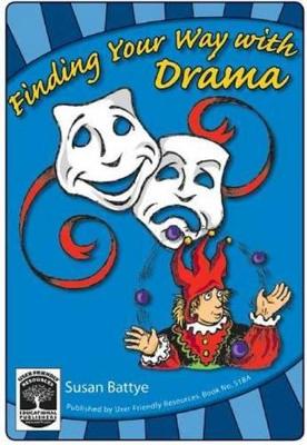 Finding Your Way with Drama