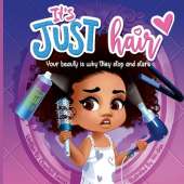 It's Just Hair: Your Beauty Is Why They Stop and Stare