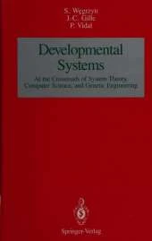 Developmental SystemS: At the Crossroads of System Theory, Computer Science, and Genetic Engineering