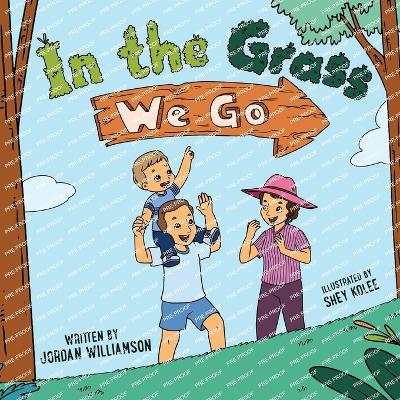 In the Grass We Go