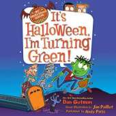 My Weird School Special: it's Halloween, I'm Turning Green!