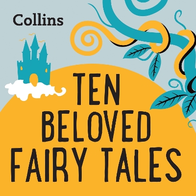 Ten Beloved Fairy-tales: For Ages 7–11