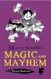 Raven Mysteries: Magic and Mayhem: Book 5