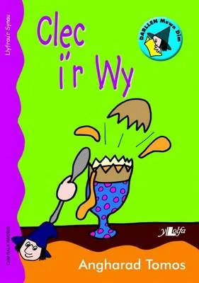 Clec I'r Wy: Llyfr Synau