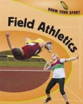 Know Your Sport: Field Athletics