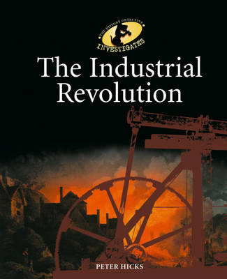 The Industrial Revolution