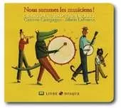 Nous sommes les musiciens!: Chansons traditionnelles
