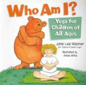 Who am I?: Yoga for Children of All Ages
