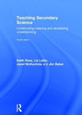 Teaching Secondary Science: Constructing Meaning and Developing Understanding