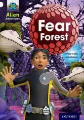 Project X: Alien Adventures: White: Fear Forest