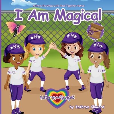 I Am Magical