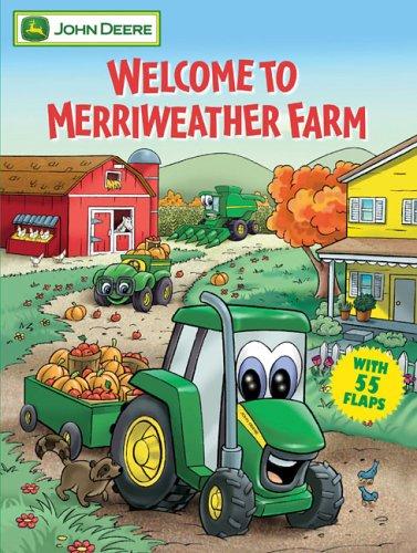 Welcome to Merriweather Farm: With More Than 50 Action Flaps!