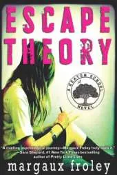 Escape Theory: A Keaton School Novel