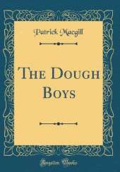 The Dough Boys (Classic Reprint)