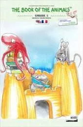 The Book of the Animals - Episode 5 (bilingual English-French)