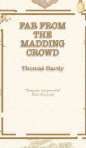 Far from the Madding Crowd