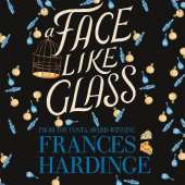 A Face Like Glass
