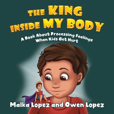The King Inside My Body