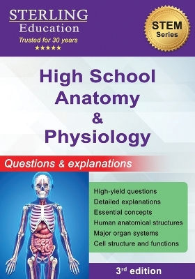 High School Anatomy and Physiology: Questions & Explanations for High School Human Anatomy