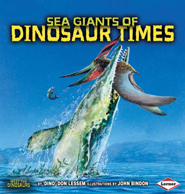 Sea Giants of Dinosaur Times